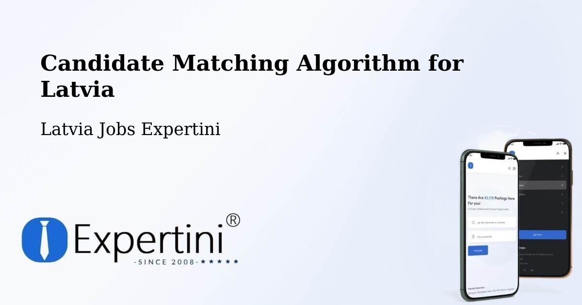 Candidate Matching Algorithm Overview – Mālpils - Latvia Jobs Expertini