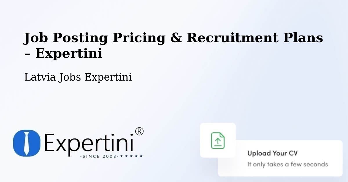 Job Posting Pricing & Recruitment Plans – Mālpils - Mālpils, Latvia Jobs Expertini